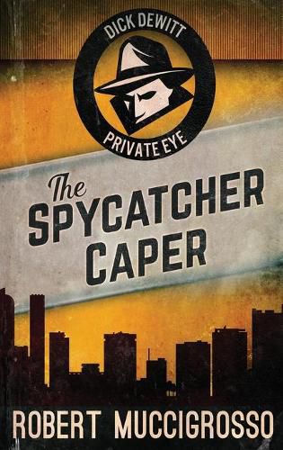 Cover image for The Spycatcher Caper