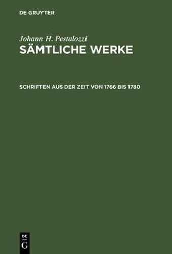 Schriften Aus Der Zeit Von 1766 Bis 1780