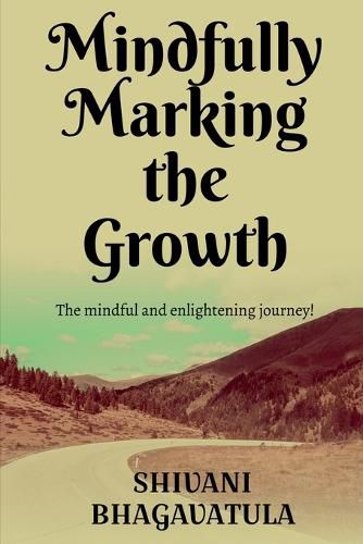 Cover image for Mindfully Marking the Growth