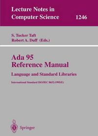 Cover image for Ada 95 Reference Manual: Language and Standard Libraries: International Standard ISO/IEC 8652:1995 (E)