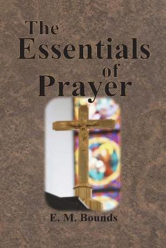 The Essentials of Prayer