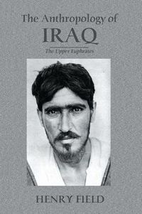 Cover image for Anthropology Of Iraq