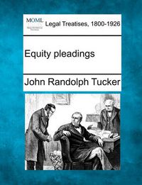 Cover image for Equity Pleadings