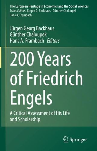 Cover image for 200 Years of Friedrich Engels: A Critical Assessment of His Life and Scholarship