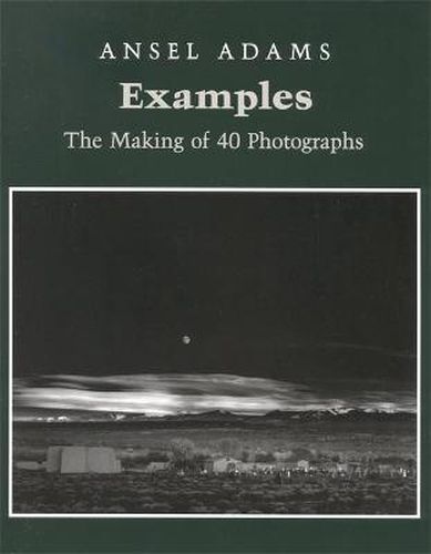 Cover image for Examples: The Making Of 40 Photographs