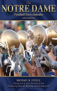 Cover image for The Notre Dame Football Encyclopedia