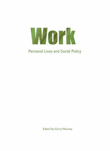 Cover image for Work: Personal lives and social policy