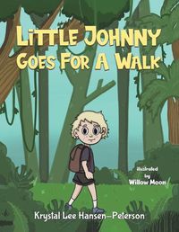 Cover image for Little Johnny Goes For A Walk