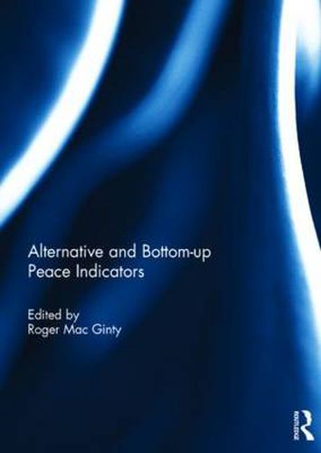 Cover image for Alternative and bottom-up peace indicators