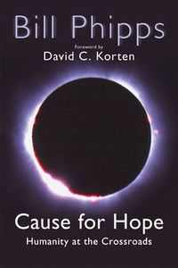 Cover image for Cause for Hope: Humanity at the Crossroads