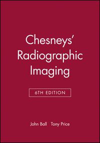 Cover image for Chesney's Radiographic Imaging