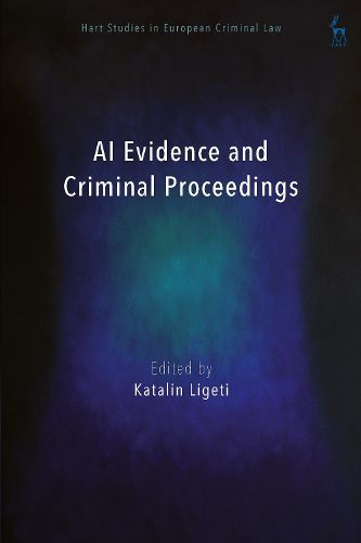 Cover image for AI Evidence and Criminal Proceedings