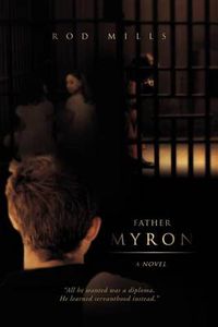 Cover image for Father Myron, a Novel