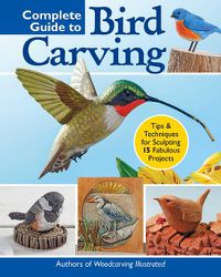 Cover image for Complete Guide to Bird Carving: 15 Beautiful Beginner-to-Advanced Projects