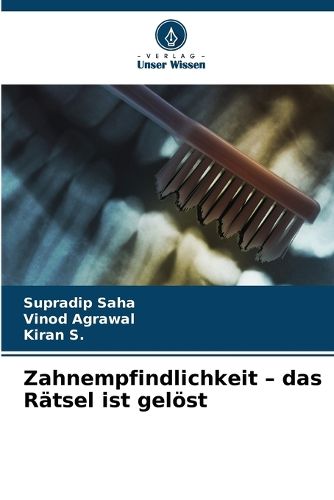 Cover image for Zahnempfindlichkeit - das Raetsel ist geloest