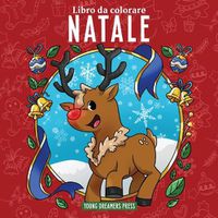 Cover image for Libro da colorare Natale: Per bambini di 4-8, 9-12 anni