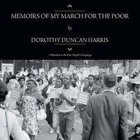 Cover image for Memoirs of My March for the Poor: I Marched in the Poor People's Campaign