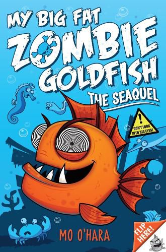 Cover image for My Big Fat Zombie Goldfish 2: The SeaQuel