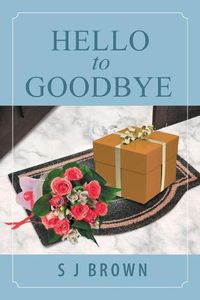 Cover image for Hello to Goodbye