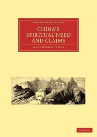 Cover image for China's Spiritual Need and Claims