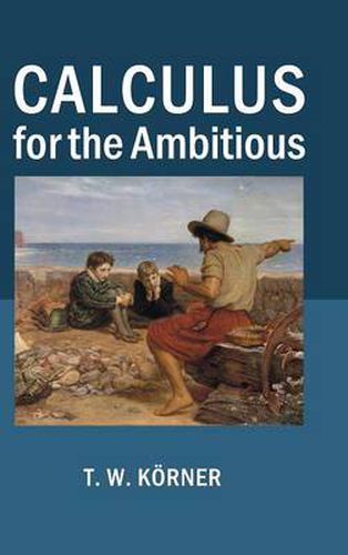 Cover image for Calculus for the Ambitious