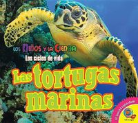 Cover image for Las Tortugas Marinas