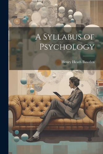 Cover image for A Syllabus of Psychology