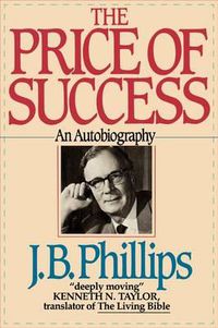 Cover image for The Price of Success: An Autobiography