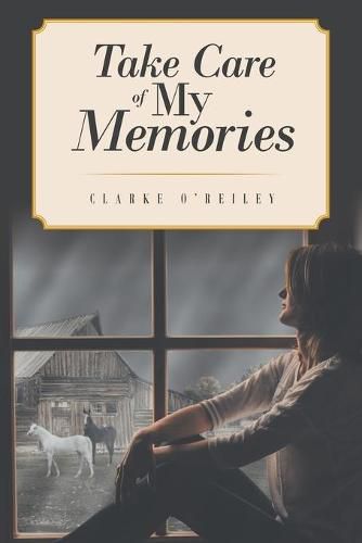 Cover image for Take Care of My Memories