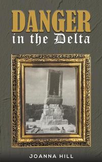 Cover image for Danger in the Delta
