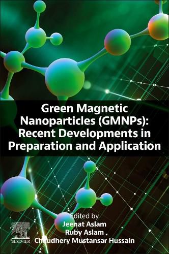 Cover image for Green Magnetic Nanoparticles (GMNPs)