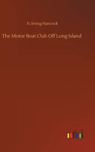 The Motor Boat Club Off Long Island