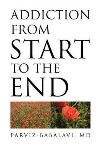 Cover image for Addiction from Start to the End