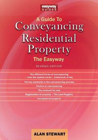 Cover image for A Guide To Conveyancing Residential Property: The Easy way Revised Edition 2022