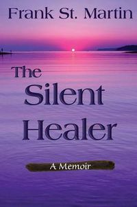 Cover image for The Silent Healer