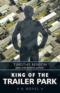 Cover image for King of the Trailer Park