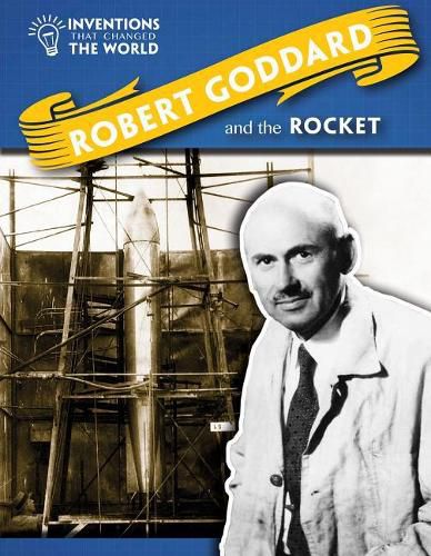 Cover image for Robert Goddard and the Rocket