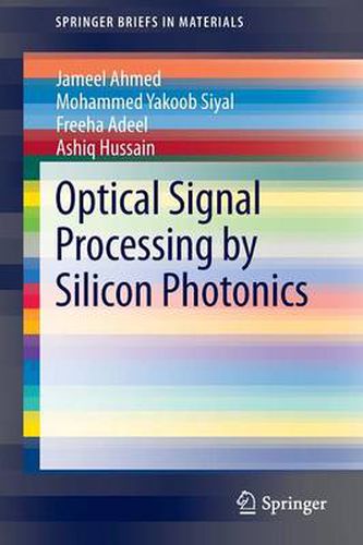 Cover image for Optical Signal Processing by Silicon Photonics