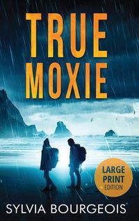 Cover image for True Moxie