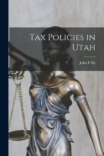 Cover image for Tax Policies in Utah