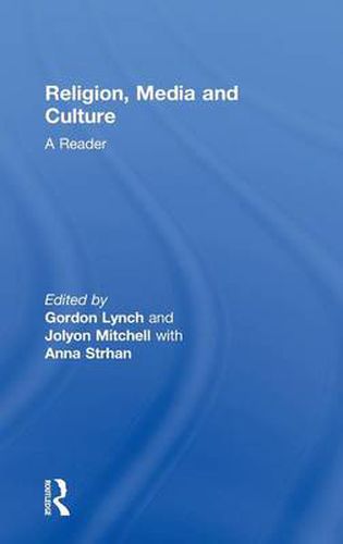 Cover image for Religion, Media and Culture: A Reader