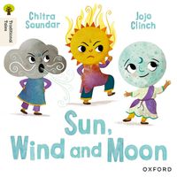 Cover image for Oxford Reading Tree Traditional Tales: Level 4: Sun, Moon and Wind