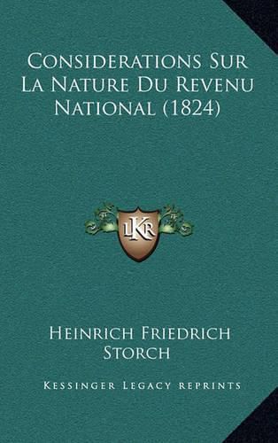 Cover image for Considerations Sur La Nature Du Revenu National (1824)