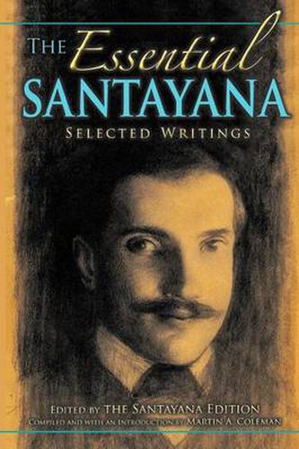 Cover image for The Essential Santayana: Selected Writings