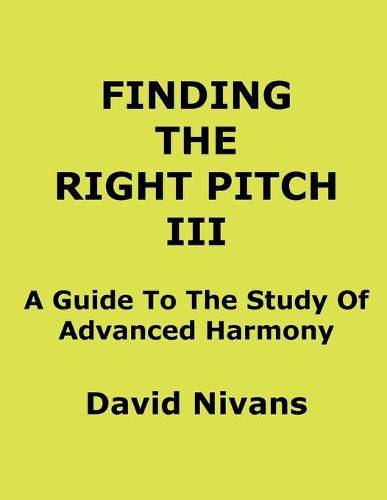 Cover image for Finding the Right Pitch: A Guide to the Study of Music Fundamentals