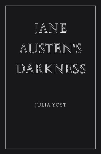 Jane Austen's Darkness