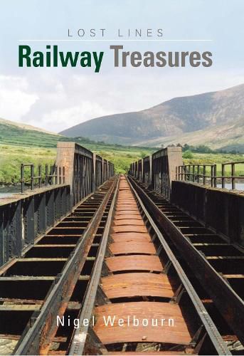 Cover image for Britain's Lost Lines: Railway Treasures