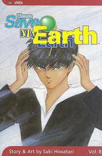 Cover image for Please Save My Earth, Vol. 8, 8