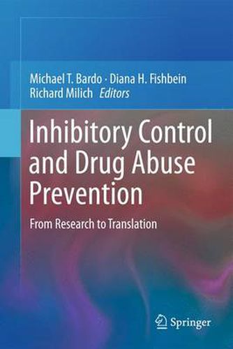 Cover image for Inhibitory Control and Drug Abuse Prevention: From Research to Translation