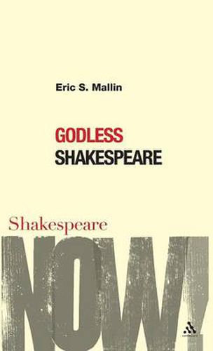 Cover image for Godless Shakespeare